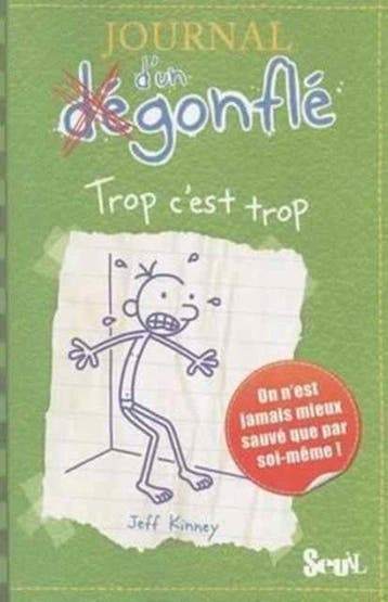 Journal DUn Degonfle Trop CEst Trop - Jeff Kinney, Verzenden, Gelezen, Jeff Kinney