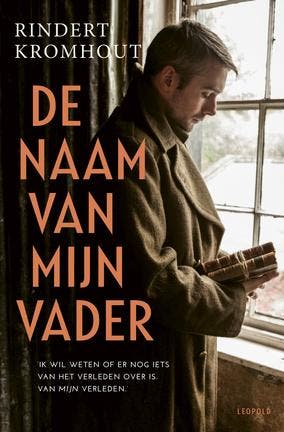 De naam van mijn vader - Rindert Kromhout 9789025880156, Boeken, Verzenden, Gelezen, Rindert Kromhout