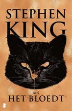 Als het Bloedt Stephen KIng 9789049201654 Stephen King, Verzenden, Zo goed als nieuw, Stephen King