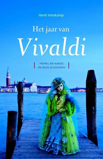 Het jaar van Vivaldi - Henk Vreekamp 9789043525879, Boeken, Verzenden, Gelezen, Henk Vreekamp