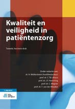 Kwaliteit en veiligheid in patiëntenzorg 9789036823593, Boeken, Verzenden, Gelezen