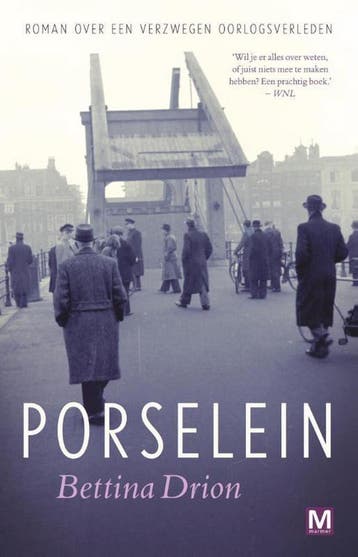 Porselein - Bettina Drion 9789460683671, Boeken, Verzenden, Gelezen, Bettina Drion