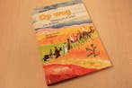 Offringa, B. - Op weg / verhalen uit de bijbel voor kinderen, Verzenden, Nieuw