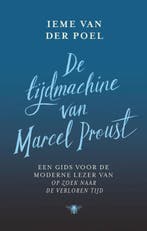 De Tijdmachine Van Marcel Proust 9789403162911, Ophalen of Verzenden, Nieuw, Ieme van der Poel