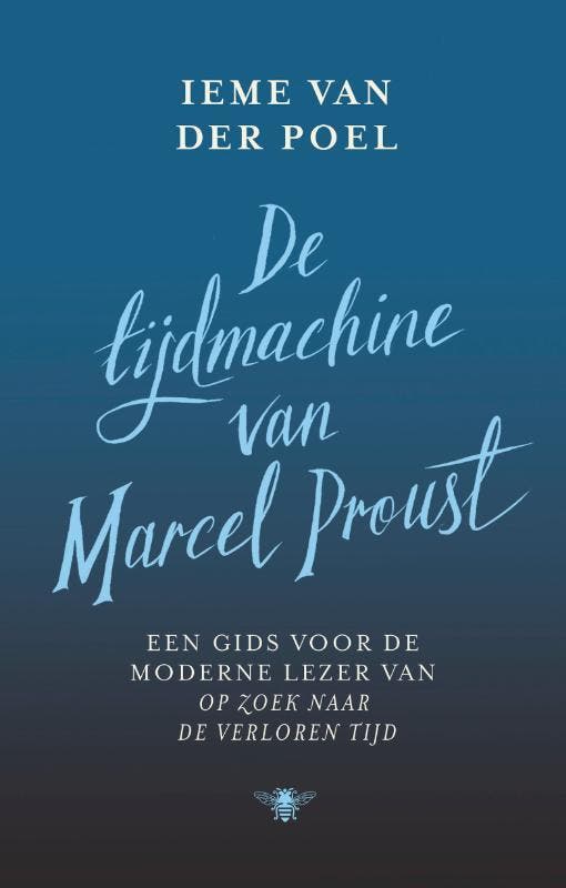 De Tijdmachine Van Marcel Proust 9789403162911, Boeken, Overige Boeken, Nieuw, Ophalen of Verzenden