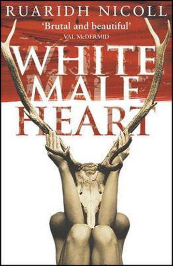 White Male Heart - Ruaridh Nicoll 9780552999014, Boeken, Verzenden, Gelezen, Ruaridh Nicoll