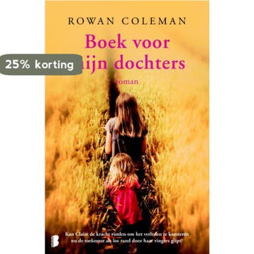 Boek voor mijn dochters - Rowan Coleman 9789022583005, Verzenden, Gelezen, Rowan Coleman
