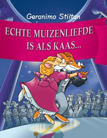 Echte muizenliefde is als kaas... / Geronimo Stilton / 9, Verzenden, Gelezen, Geronimo Stilton
