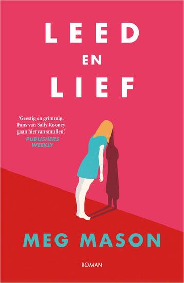 Leed en lief (9789402707144, Meg Mason), Verzenden, Nieuw
