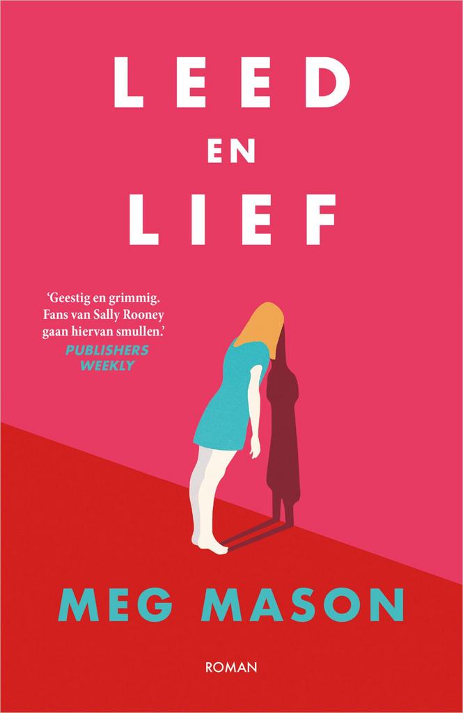 Leed en lief (9789402707144, Meg Mason), Boeken, Romans, Nieuw, Verzenden