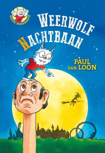 Dolfje Weerwolfje 13 Weerwolfnachtbaan - Paul van Loon, Verzenden, Gelezen, Paul van Loon