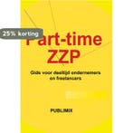 Parttime ZZP 2020 9789074312004, Verzenden, Gelezen