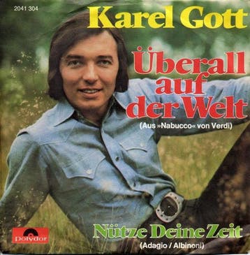 Single vinyl / 7 inch - Karel Gott - Uberall Auf Der Welt..., Verzenden, Zo goed als nieuw, 7 inch, Overige genres