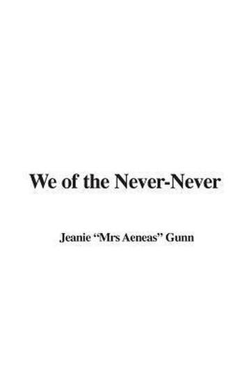 We of the Never-Never 9781404338852, Verzenden, Gelezen
