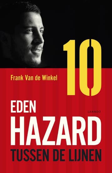 Eden Hazard - Frank Van de Winkel 9789401446037, Verzenden, Zo goed als nieuw, Frank Van de Winkel