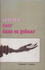 GENEZEN DOOR DANS EN GEBAAR 9789020249569 C.C. Querido, Verzenden, Gelezen, C.C. Querido