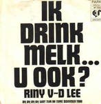 Single vinyl / 7 inch - Riny v-d Lee - Ik Drink Melk...U..., Verzenden, Zo goed als nieuw, 7 inch, Nederlandstalig