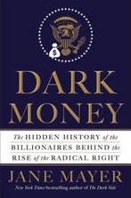 Dark Money 9780385535595 Jane Mayer, Verzenden, Gelezen, Jane Mayer