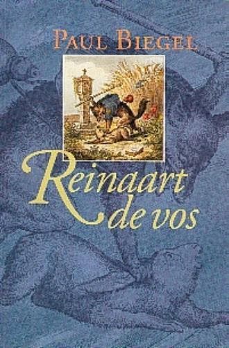 Reinaart de vos - Paul Biegel 9789025108397, Verzenden, Gelezen, Paul Biegel