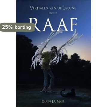 Raaf / Verhalen van de Lacune / 1 - Carine J.A. Maes, Verzenden, Zo goed als nieuw, Carine J.A. Maes