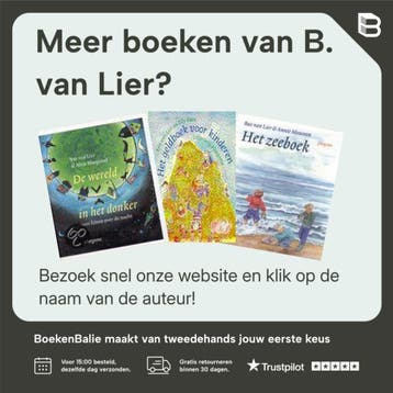 Het natuurboek voor kinderen - B. van Lier 9789021610498, Boeken, Verzenden, Zo goed als nieuw, B. van Lier
