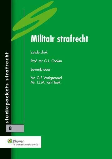 Militair strafrecht 9789013109665, Boeken, Studieboeken en Cursussen, Verzenden, Zo goed als nieuw