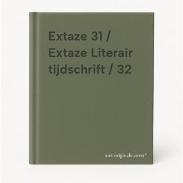 Extaze 31 / Extaze Literair tijdschrift / 32 9789062657803, Verzenden, Gelezen