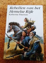 Rebellen van het Hemelse Rijk 9789025105129 Paterson, Verzenden, Gelezen, Paterson