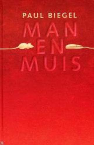 Man en muis - Paul Biegel 9789025109172, Verzenden, Zo goed als nieuw, Paul Biegel