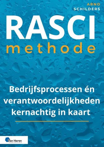 RASCI-methode - Arno Schilders 9789401810951, Boeken, Verzenden, Zo goed als nieuw, Arno Schilders
