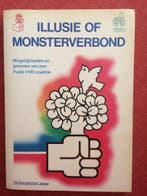 Illusie of monsterverbond 9789067070577 P.F. Maas, Verzenden, Gelezen, P.F. Maas