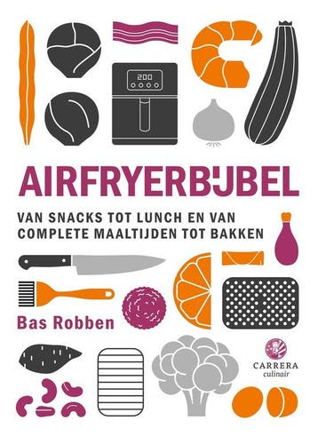 9789048874453 Airfryerbijbel | Tweedehands, Verzenden, Zo goed als nieuw, Bas Robben