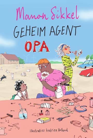 Geheim Agent Opa | Manon Sikkel; Katrien Holland | Nieuw, Ophalen of Verzenden, Nieuw, Manon Sikkel; Katrien Holland