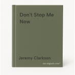 Dont Stop Me Now 9780718153465 Jeremy Clarkson, Verzenden, Gelezen, Jeremy Clarkson
