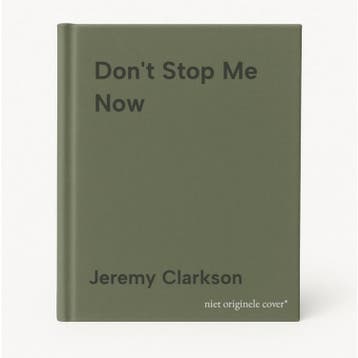 Dont Stop Me Now - Jeremy Clarkson 9780718153465, Verzenden, Gelezen, Jeremy Clarkson