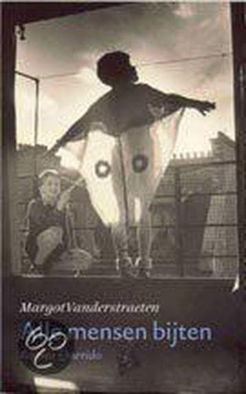 Alle mensen bijten - M. Vanderstraeten 9789021484815, Verzenden, Gelezen, M. Vanderstraeten