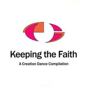 cd - Various - Keeping The Faith - A Creation Dance Compi..., Verzenden, Zo goed als nieuw