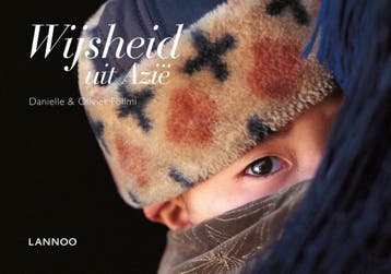 Wijsheid uit Azië / Wijsheden - Olivier Föllmi 9789401426879, Verzenden, Gelezen, Olivier Föllmi