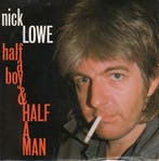 vinyl single 7 inch - Nick Lowe - Half A Boy And Half A Man, Verzenden, Zo goed als nieuw