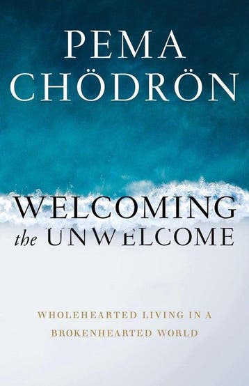 9781611808681 Welcoming the Unwelcome Pema Chodron, Verzenden, Nieuw, Pema Chodron