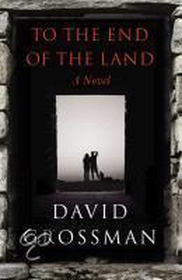 To The End of the Land - David Grossman 9780224091022, Boeken, Verzenden, Gelezen, David Grossman