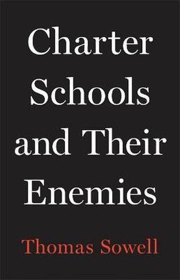 9781541675131 Charter Schools and Their Enemies, Verzenden, Nieuw, Thomas Sowell