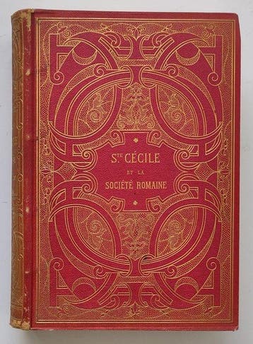 Dom Guéranger - Sainte Cécile et la Société Romaine - 1879