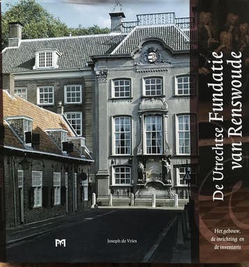 UTRECHTSE FUNDATIE VAN RENSWOUDE HET GEB - Jonas de Vries, Verzenden, Zo goed als nieuw, Jonas de Vries
