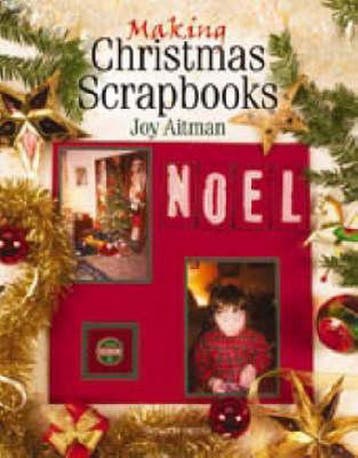 Making Christmas Scrapbooks - Joy Aitman 9781844480685, Verzenden, Gelezen, Joy Aitman