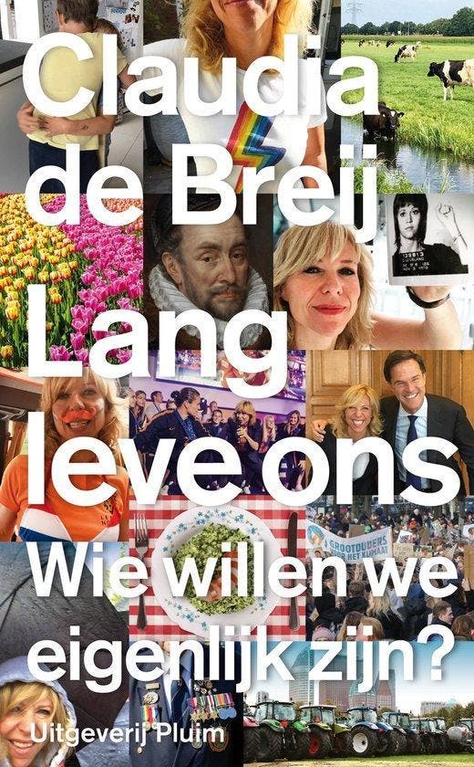 Lang leve ons - Wie willen we eigenlijk zijn? - Claudia de B, Boeken, Romans, Nieuw, Verzenden