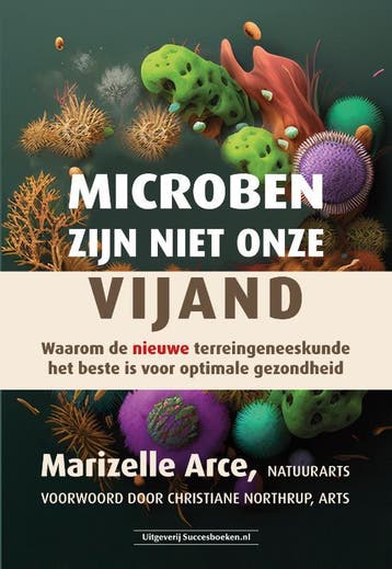 Microben Zijn Niet Onze Vijand | Marizelle Arce | Nieuw, Ophalen of Verzenden, Nieuw, Marizelle Arce