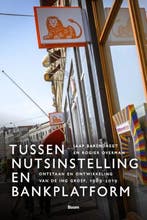 9789024409167 Tussen nutsinstelling en bankplatform, Verzenden, Zo goed als nieuw, Jaap Barendregt