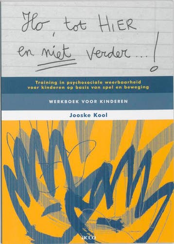 Ho, tot hier en niet verder...! Training in psychosociale, Verzenden, Zo goed als nieuw, J. Kool