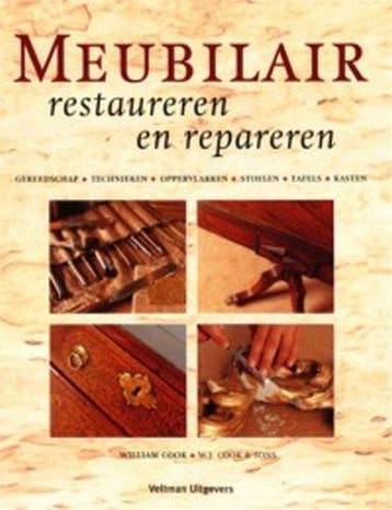 Meubilair restaureren en repareren - W. Cook 9789059201880, Verzenden, Gelezen, W. Cook